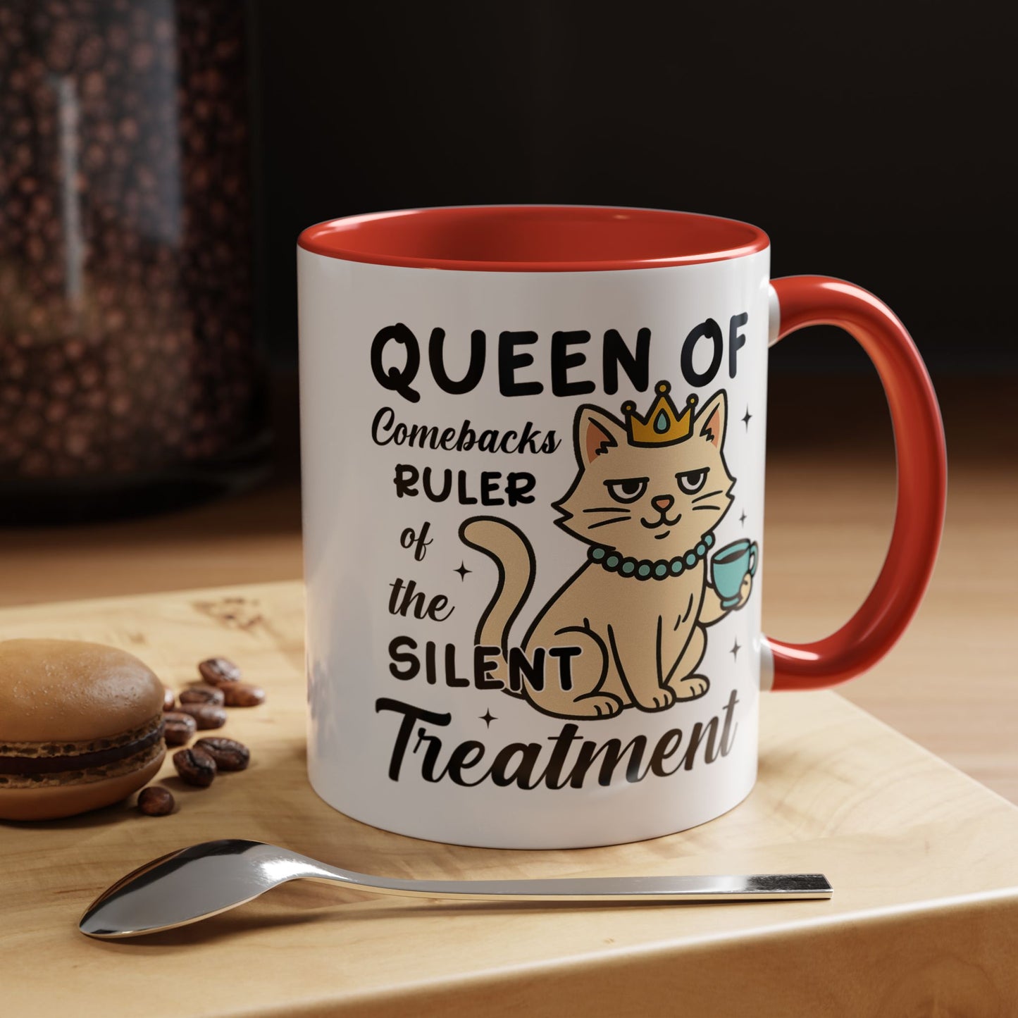 Humor Mug - Queen of Comebacks