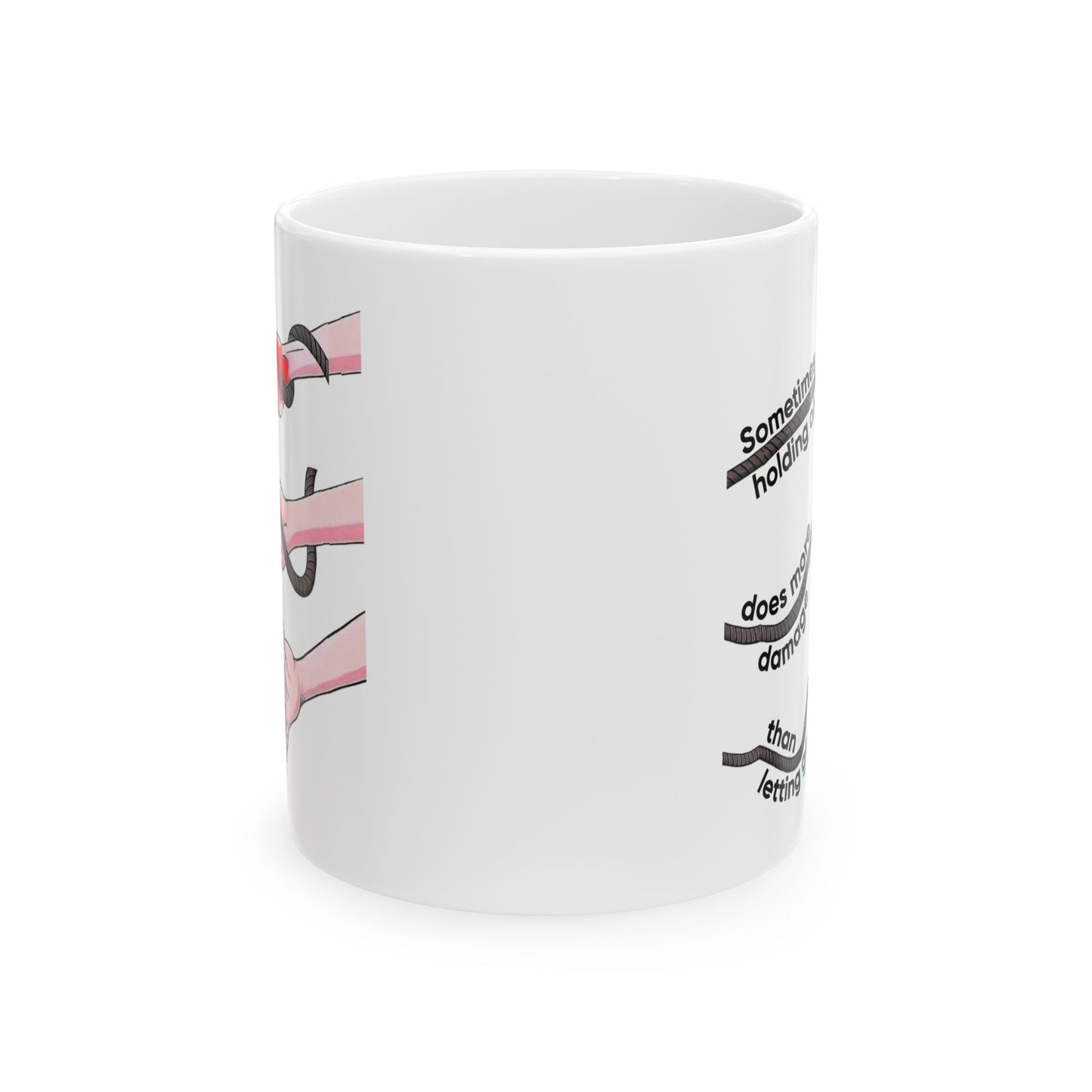 Wellness Mug - Sometimes Holding On