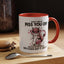 Adult Mug - What I Did To Piss You Off