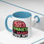 Humor Mug - Zombies Eat Brains