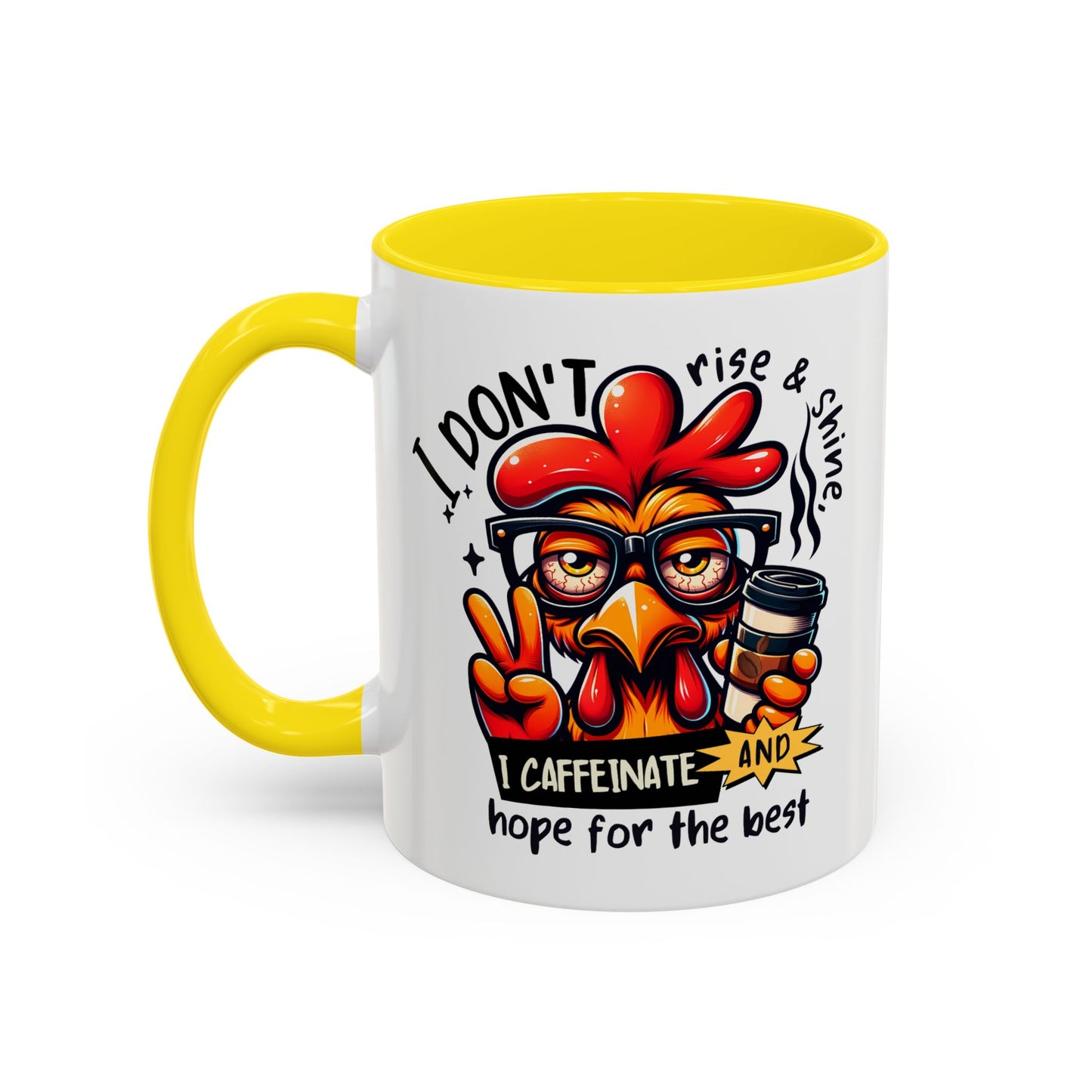 Office Mug - I Don't Rise & Shine