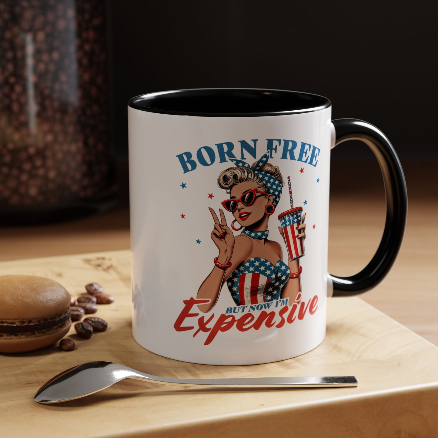 4th of July Mug - Born Free But Now I'm Expensive