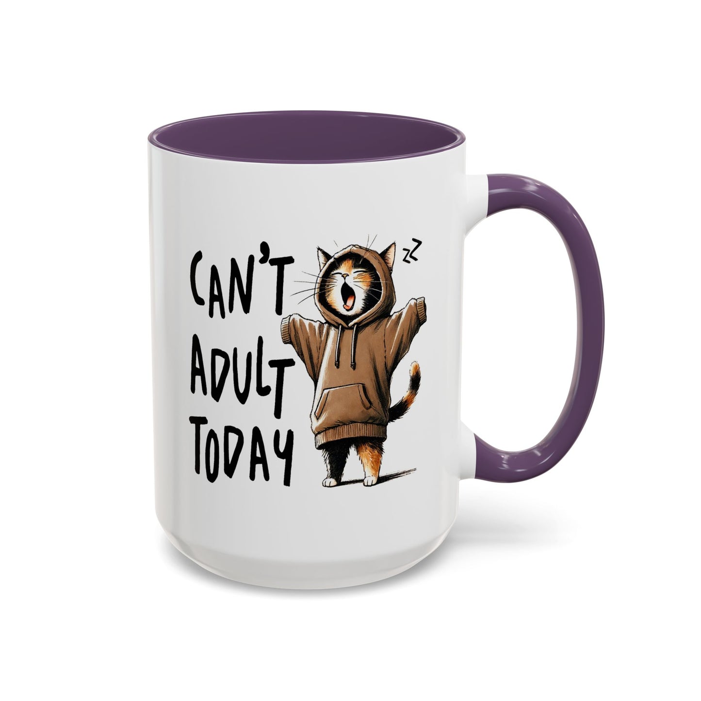 Humor Mug - Can't Adult Today