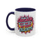 Humor Mug - Sarcasm Just One of My Many Talents