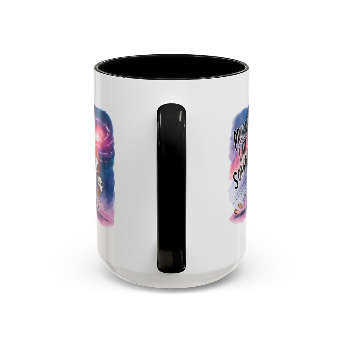 Humor Mug - Probably Late For Something