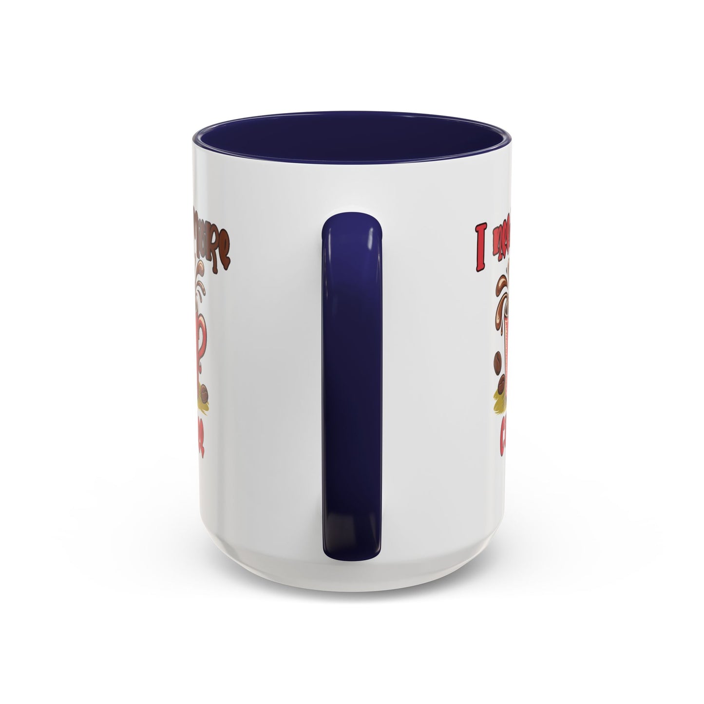 Humor Mug - I Need More Coffee