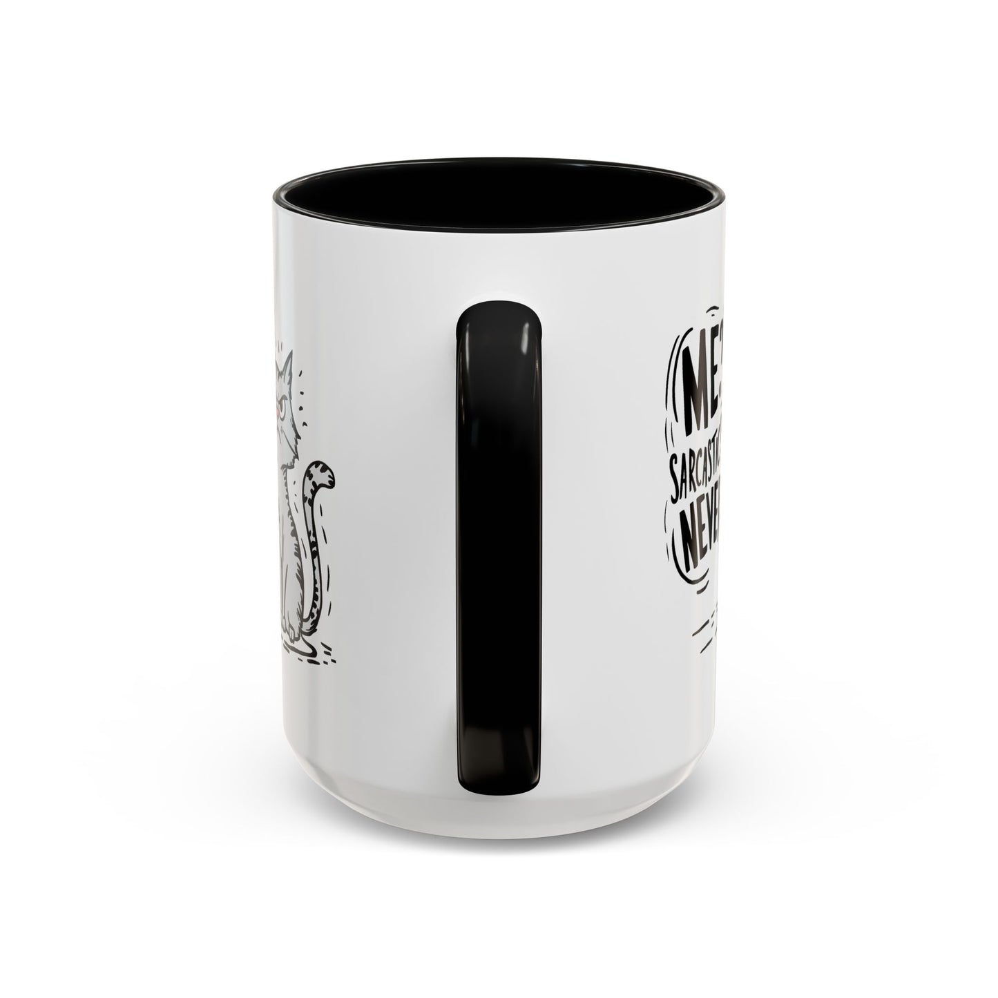 Animal Mug - Me? Sarcastic? Never