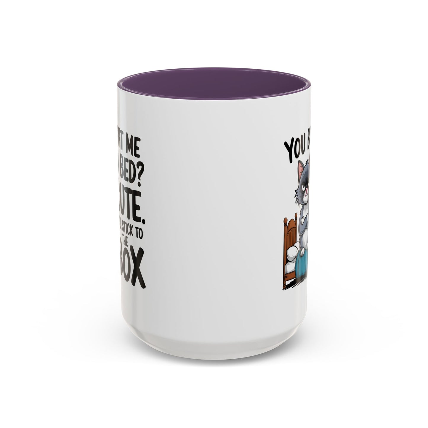 Animal Mug - You Bought Me a Bed?