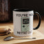 Birthday Mug - You're Retro Old