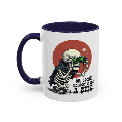 Humor Mug - Oh Look Nobody Gives a Shit