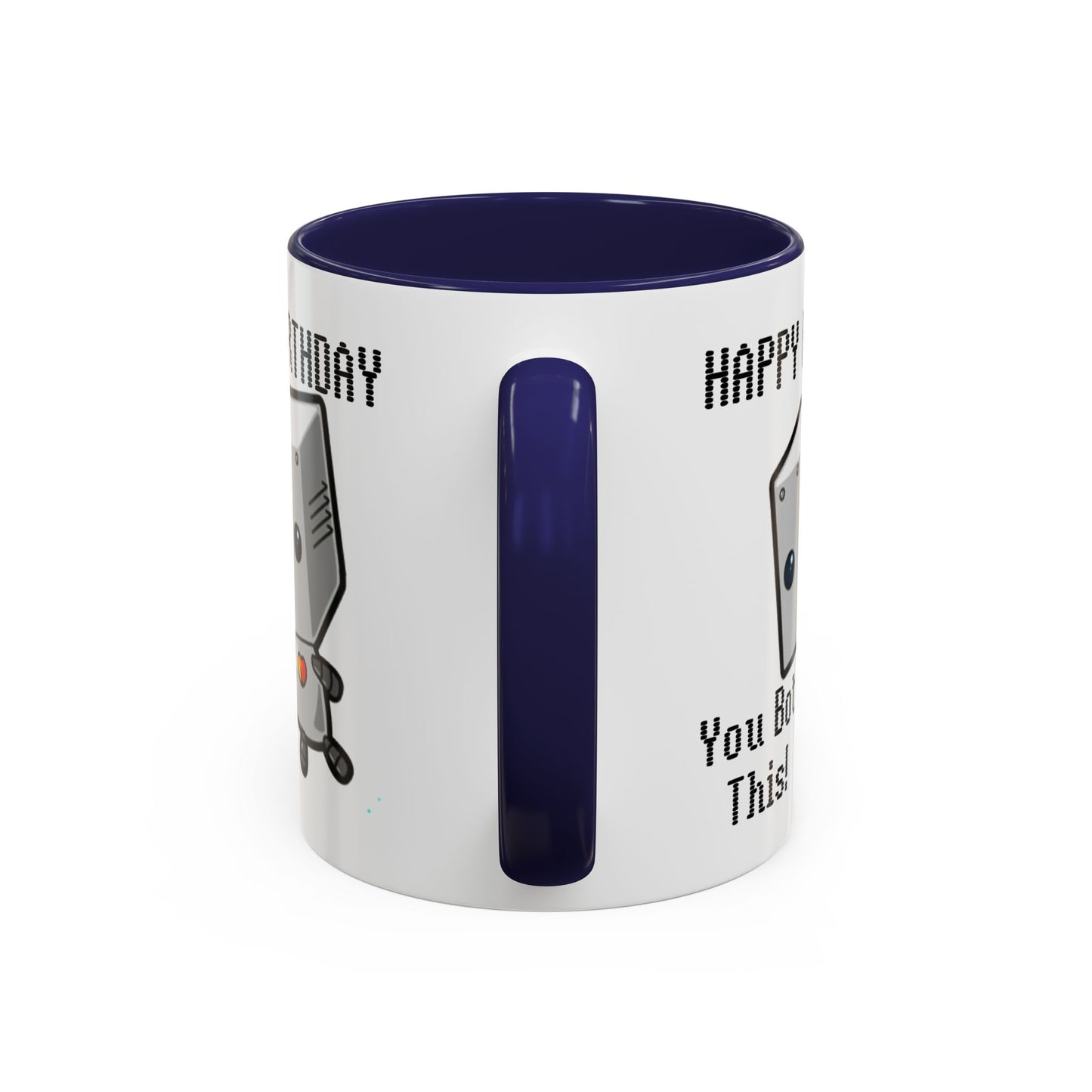 Birthday Mug - You Bot This