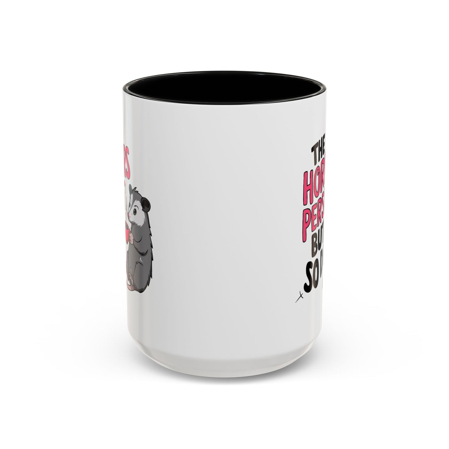 Humor Mug - The Horrors Persist