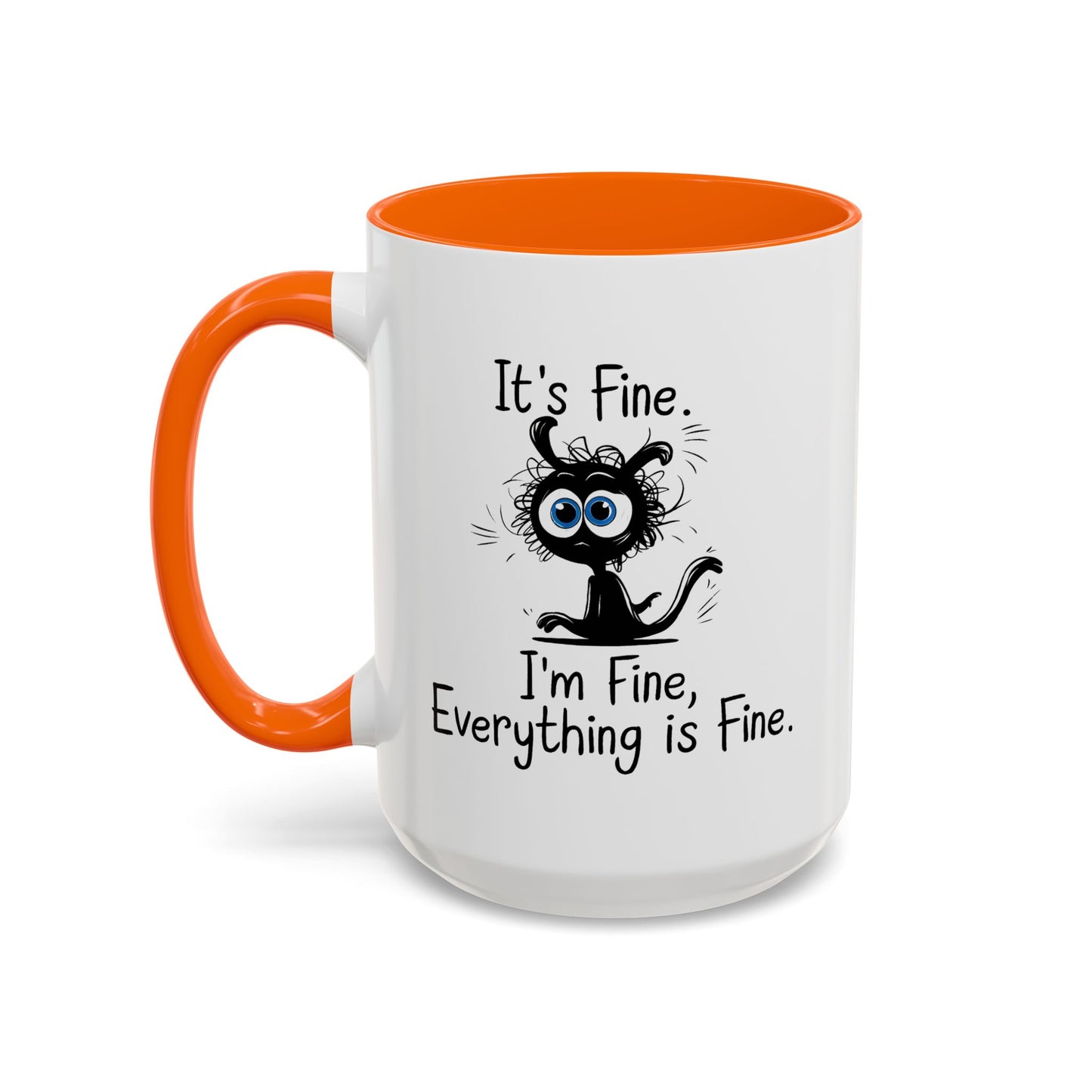 Animal Mug - It's Fine, It's Fine Everything Is Fine