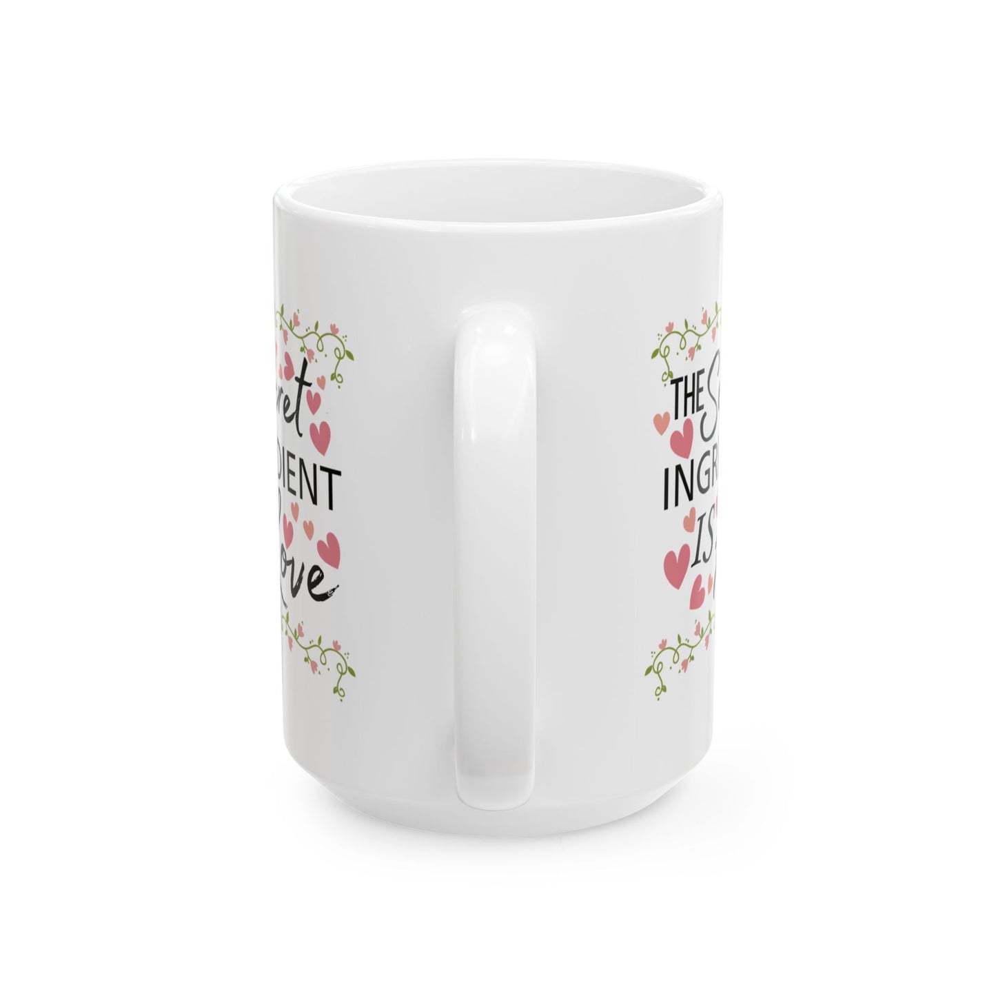 Anniversary Mug - The Secret Ingredient Is Love