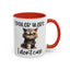 Humor Mug - Spoiler Alert I Don't Care