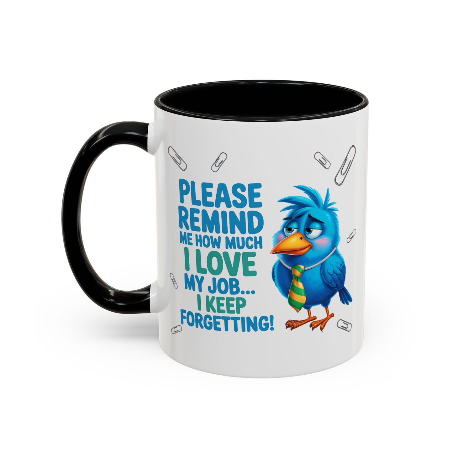 Office Mug - Please Remind Me