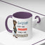 Humor Mug - Sorry I Don't Take Orders