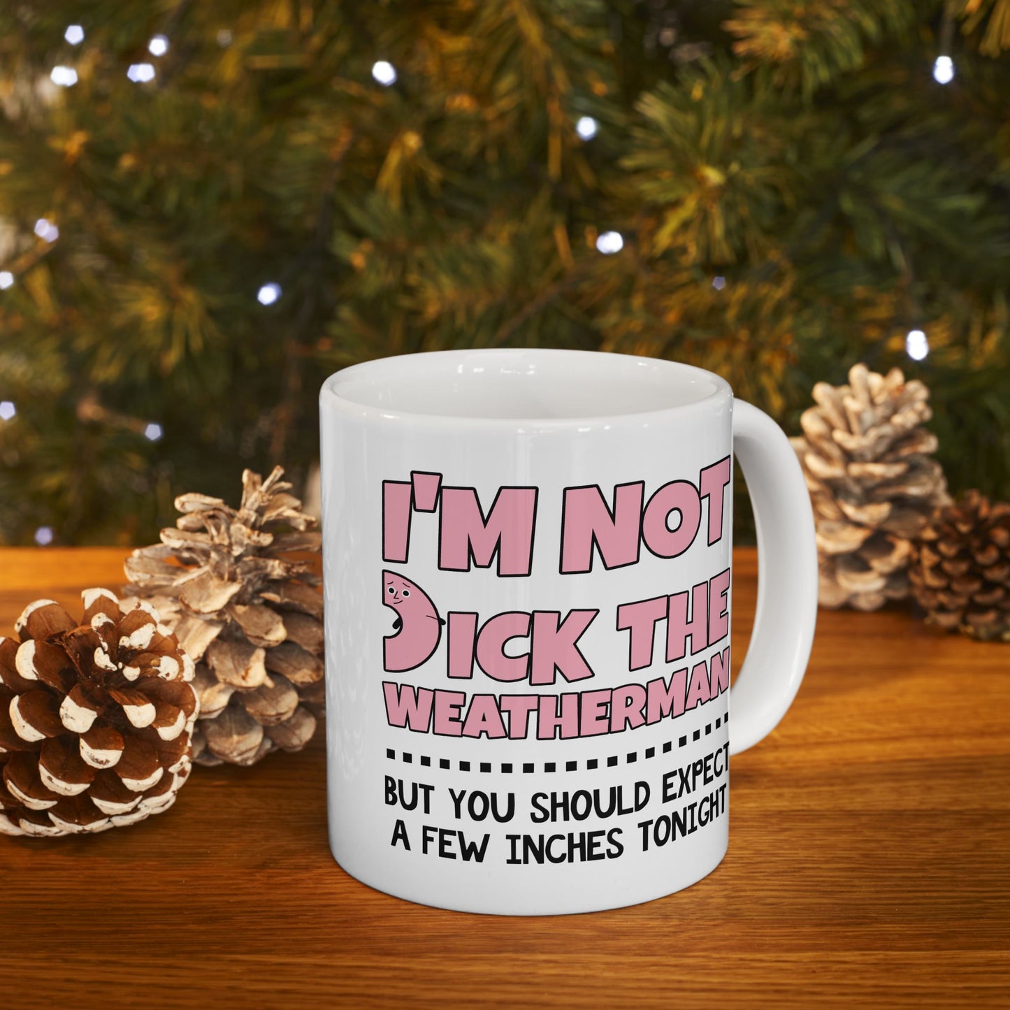 Adult Mug - I'm Not Dick The Weatherman