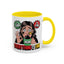 Humor Mug - Its Fine I'm Fine Mom