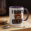 Humor Mug - I Don't Care