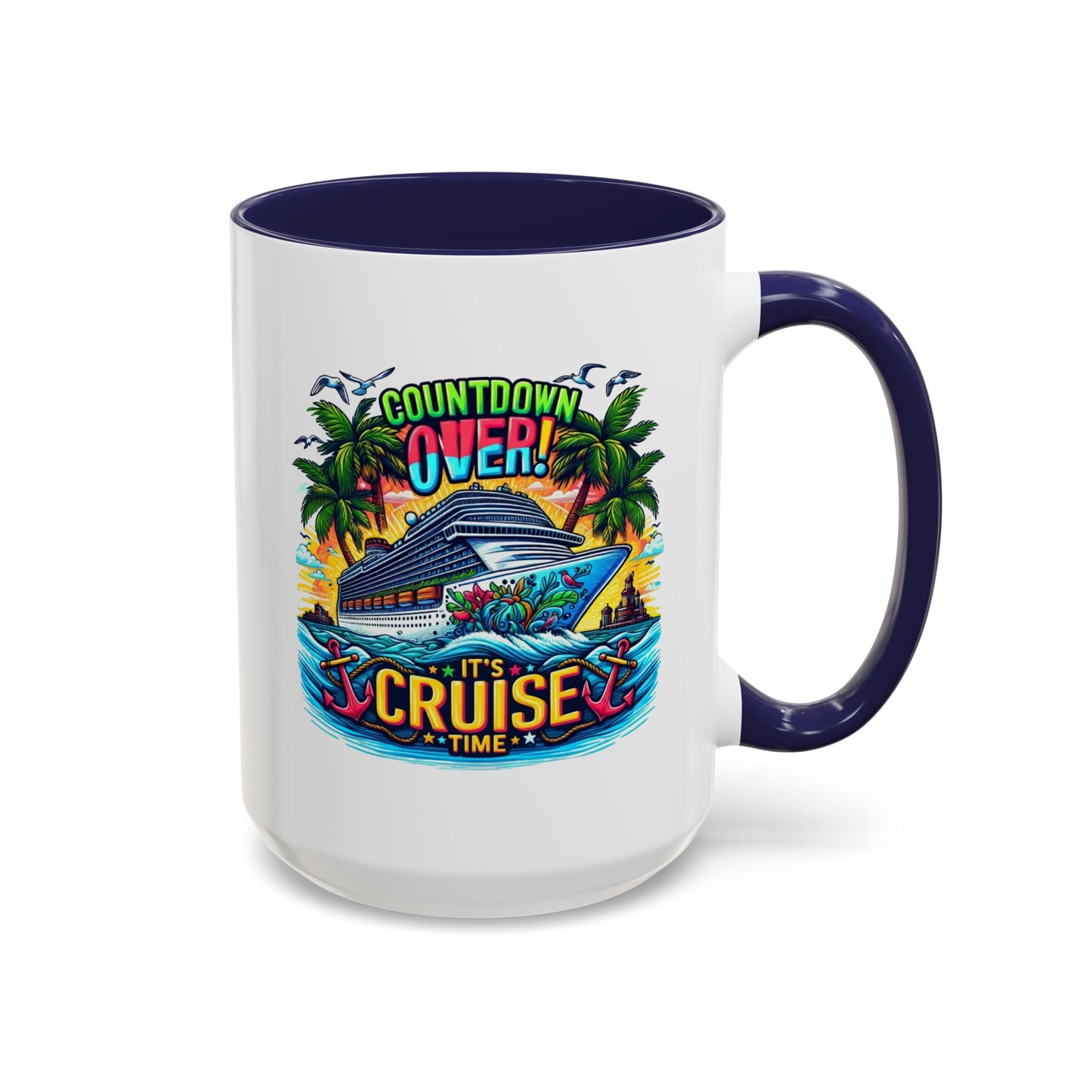 Humor Mug - Cruise Time