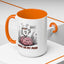 Humor Mug - Coffee on My Mind