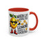 Humor Mug - When Life Gives You Lemons