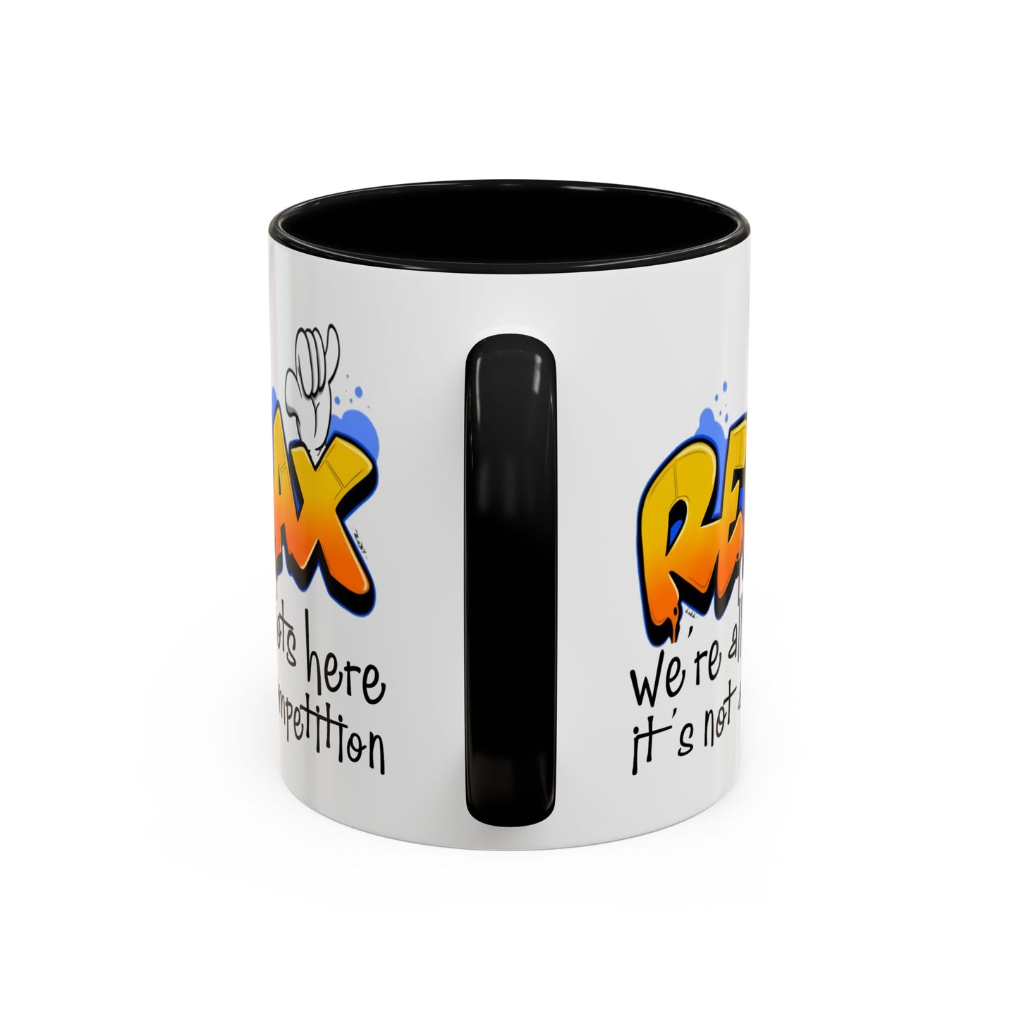 Humor Mug - Relax We're All Idiots Here