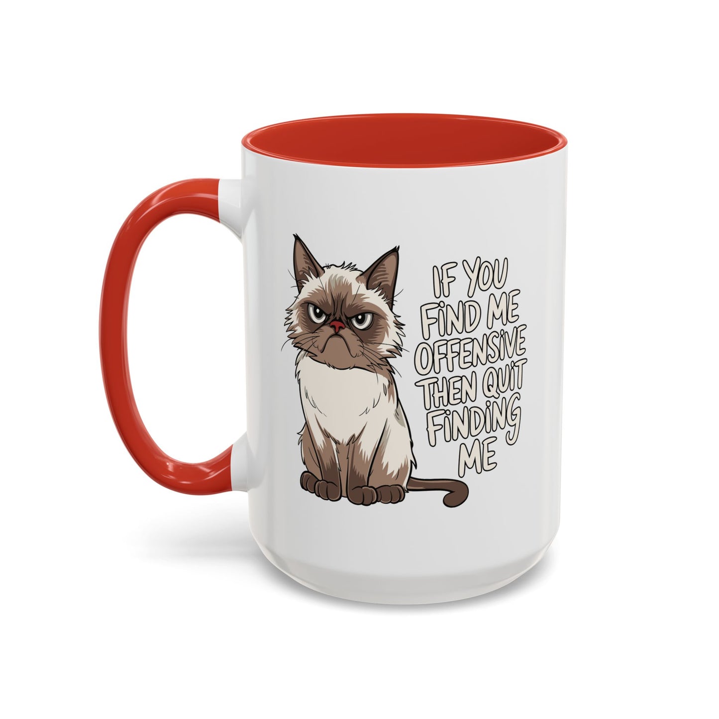 Animal Mug - If You Find Me Offensive