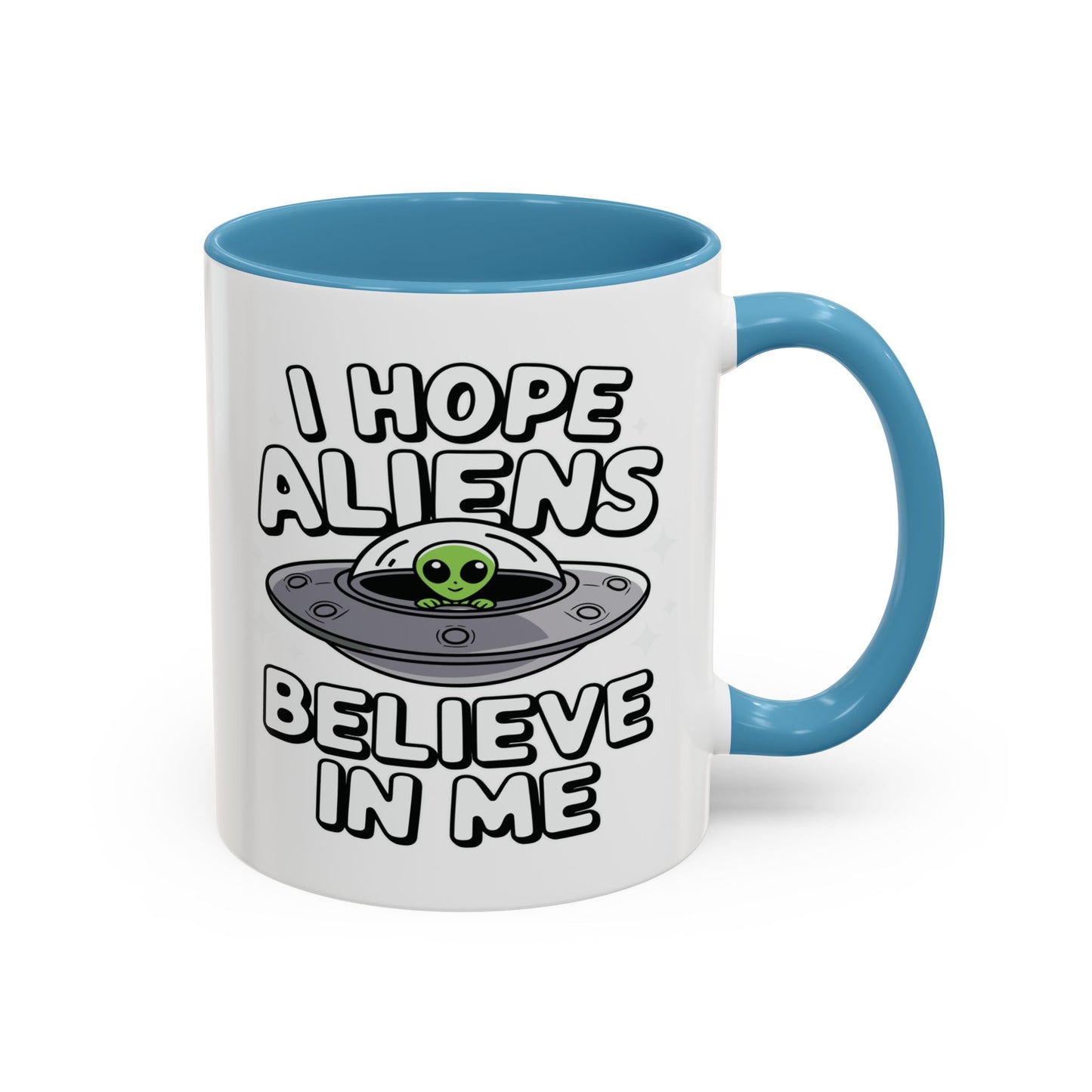 Alien Mug - I Hope Aliens