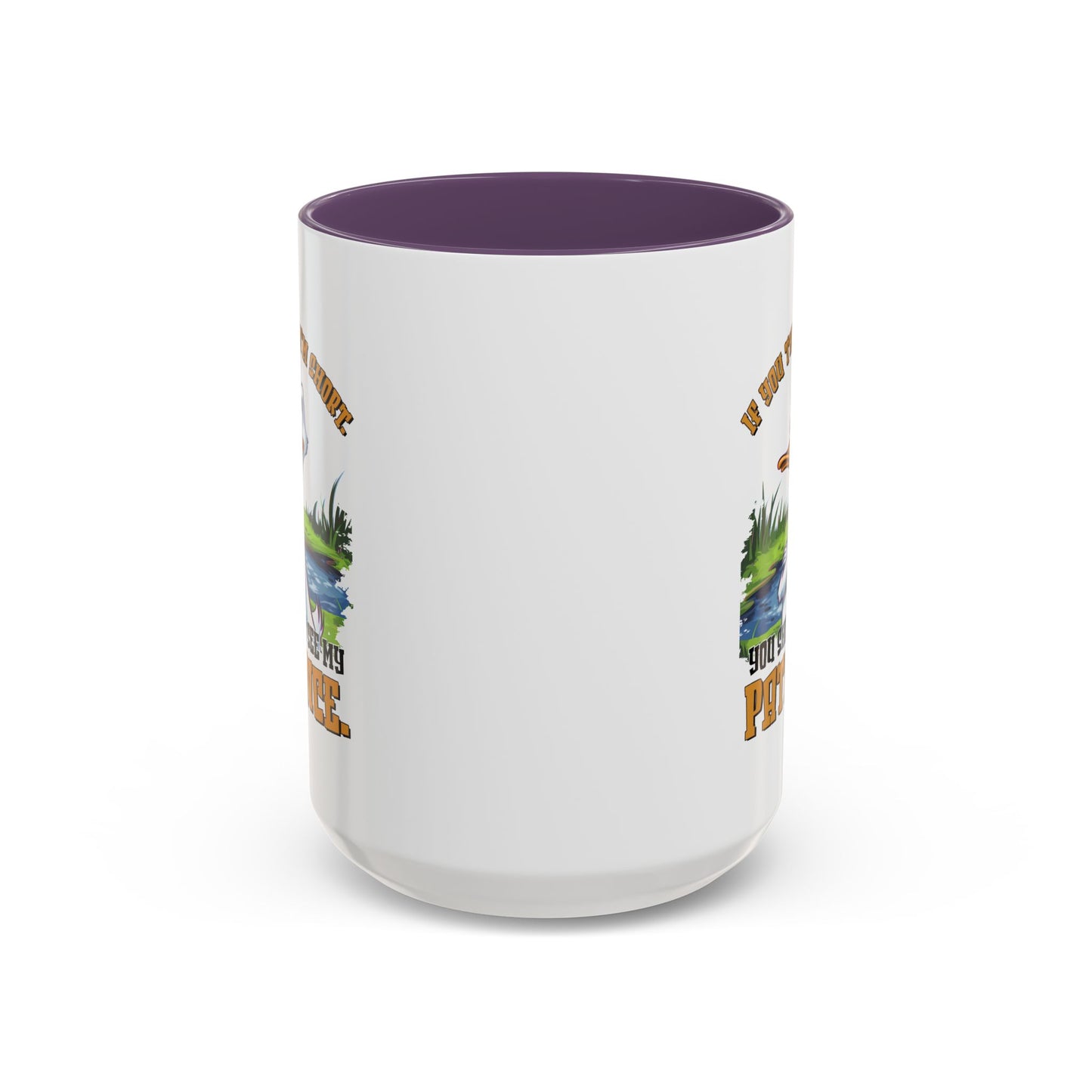 Humor Mug - If You think I'm Short