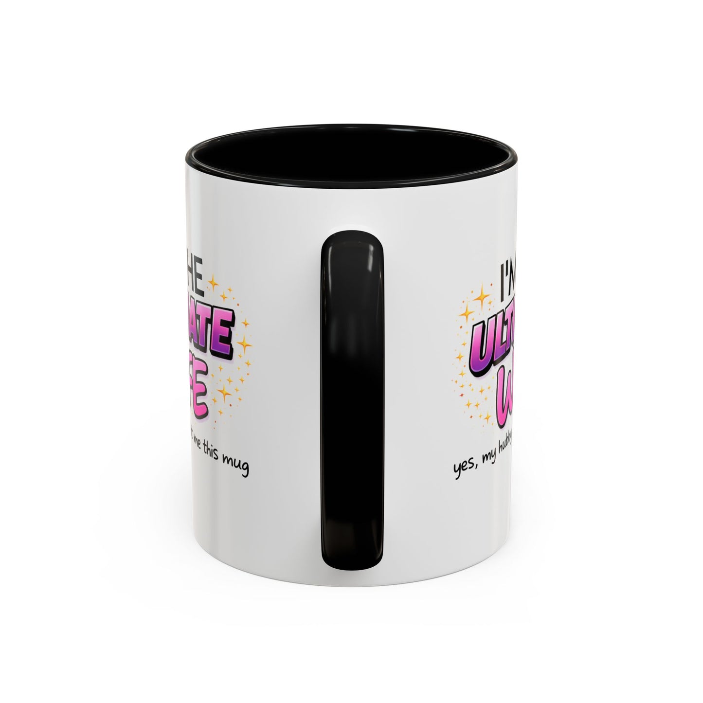 Anniversary Mug - I'm The Ultimate Wife