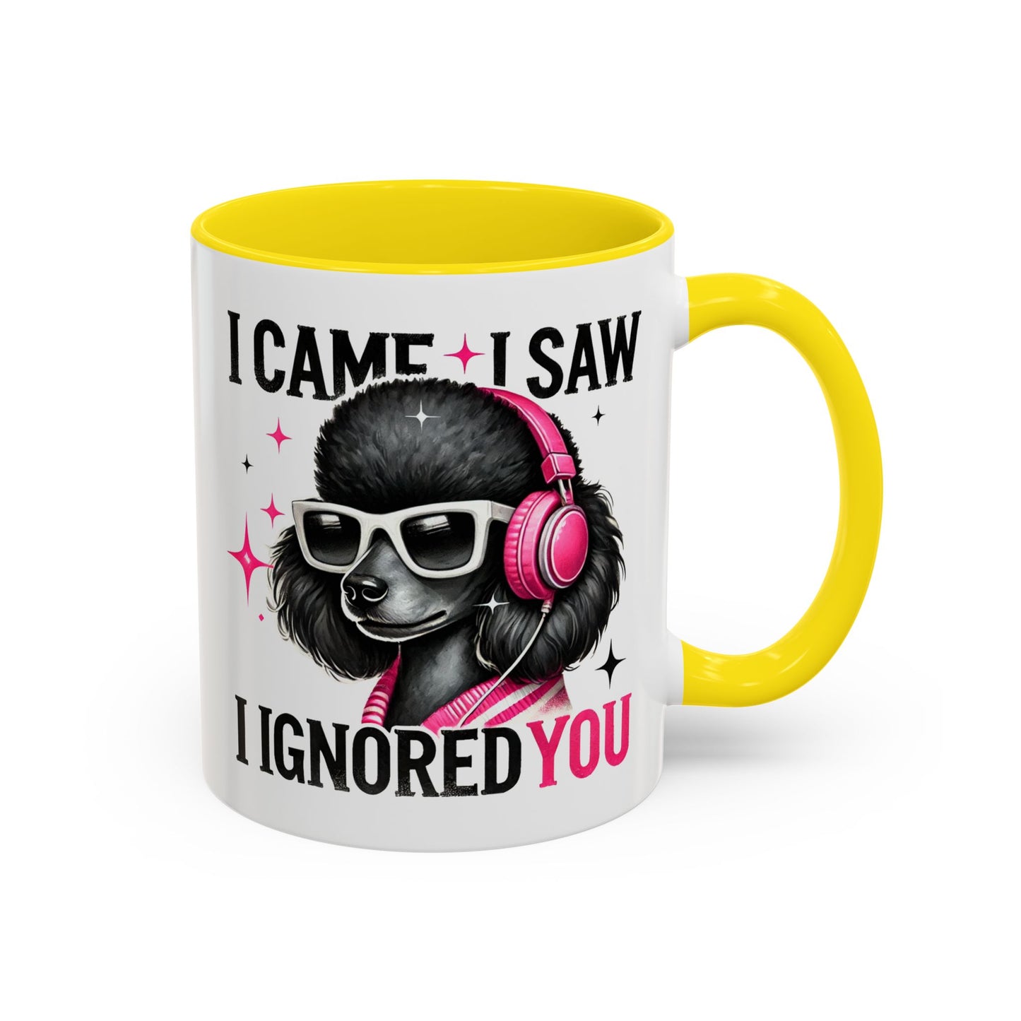 Animal Mug - I Came I Saw I Ignored You
