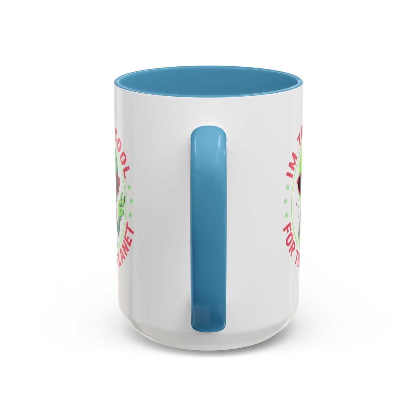 Alien Mug - I'm too Cool