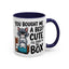 Animal Mug - You Bought Me a Bed?