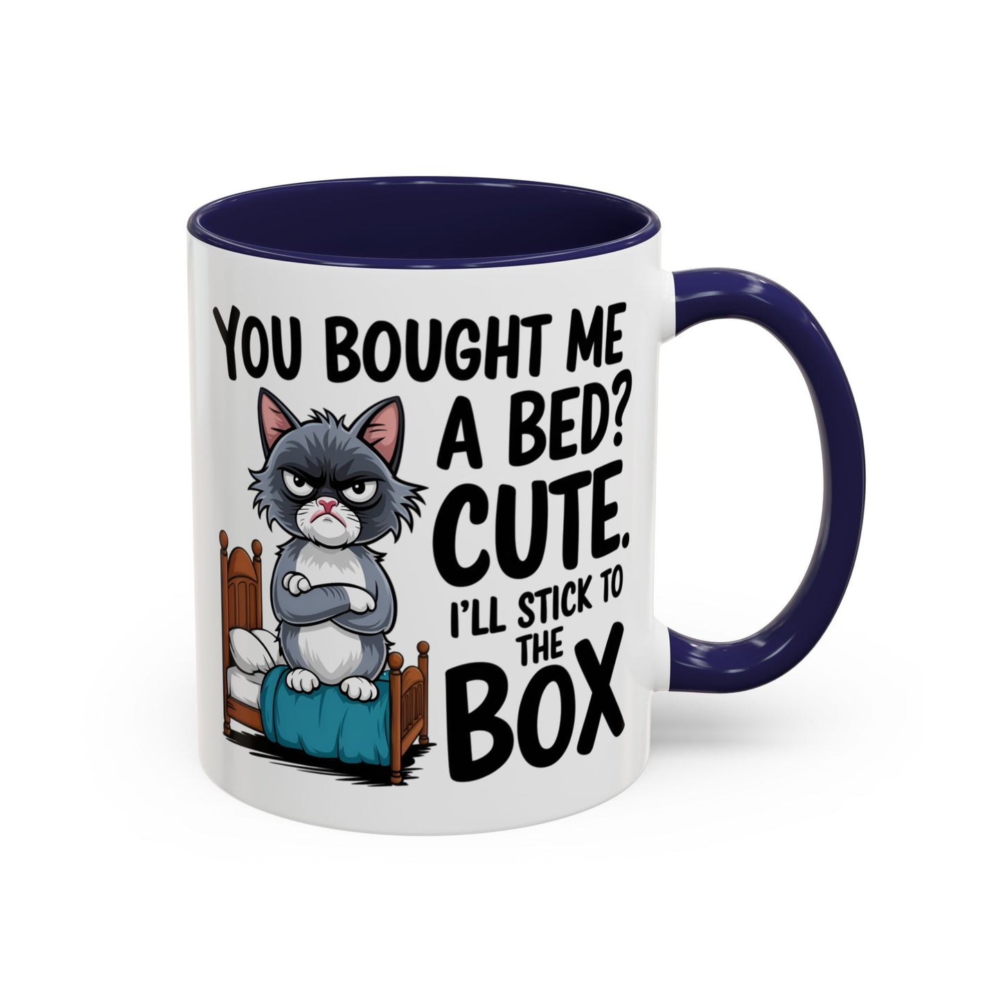 Animal Mug - You Bought Me a Bed?