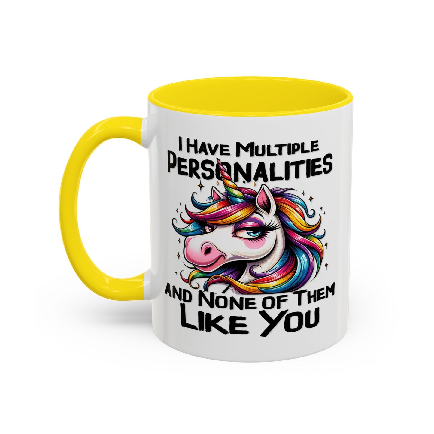 Humor Mug - I Have Multiple Personalities