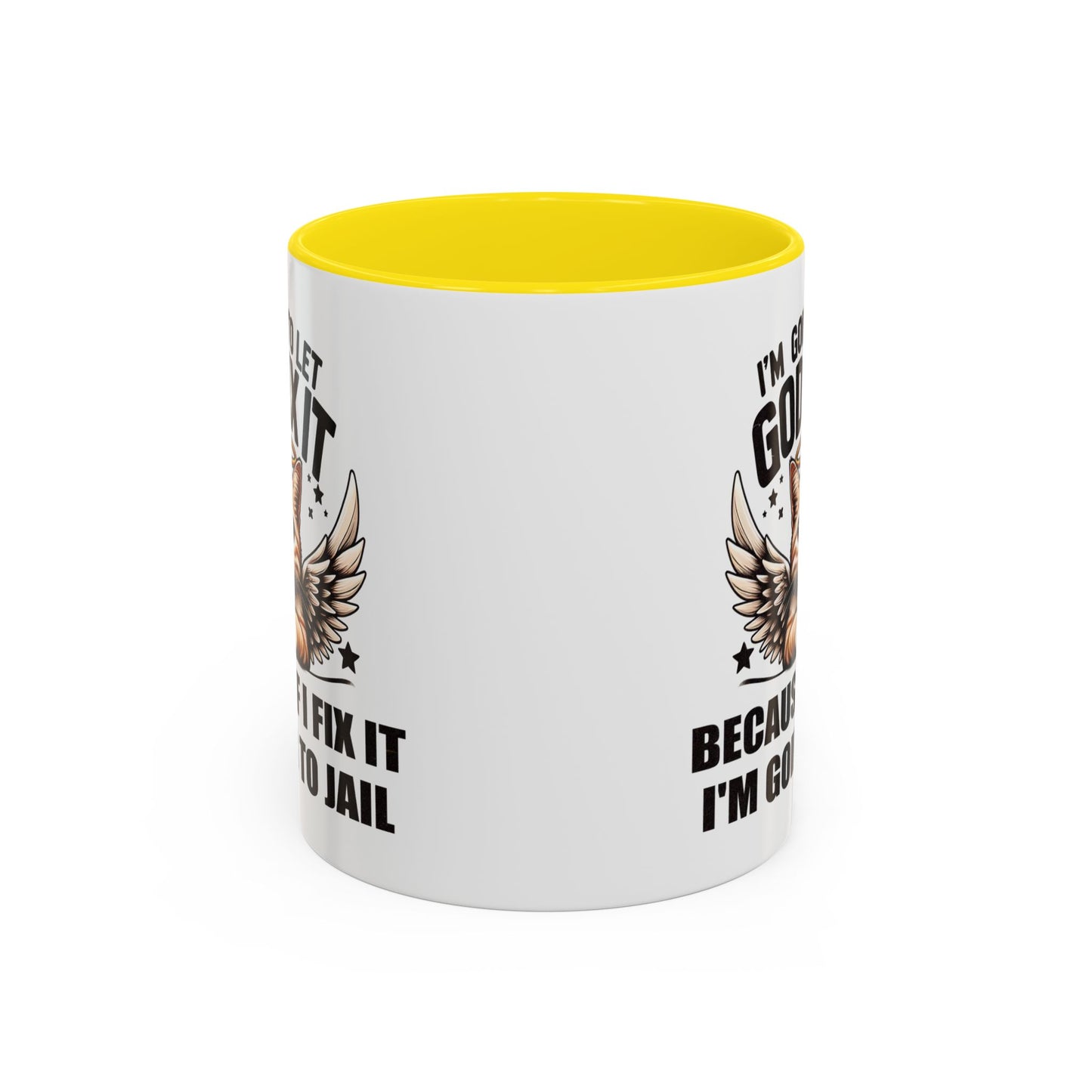 Humor Mug - I'm Going to Let God Fix It