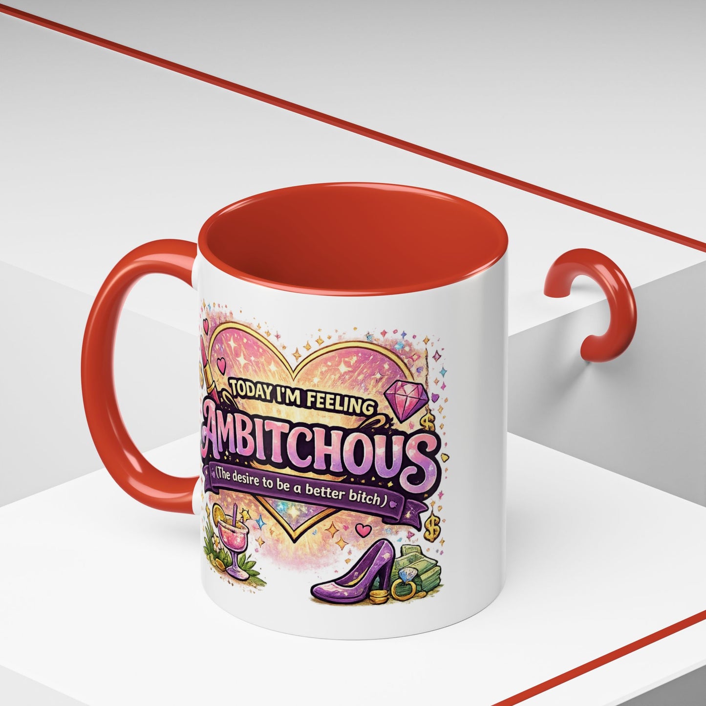 Humor Mug - Ambitchous