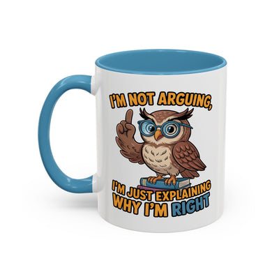 Office Mug - I'm Not Arguing