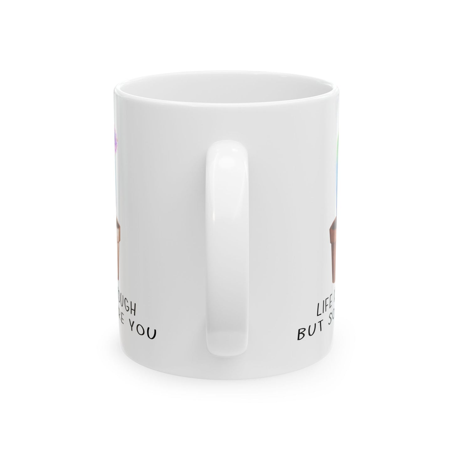 Motivation Mug - Life Is Tough But So Are You