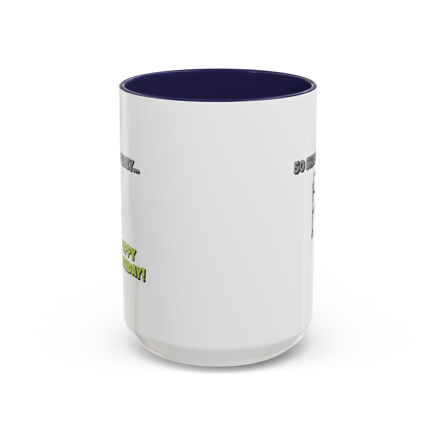 Birthday Mug - 50 Shades of Grey