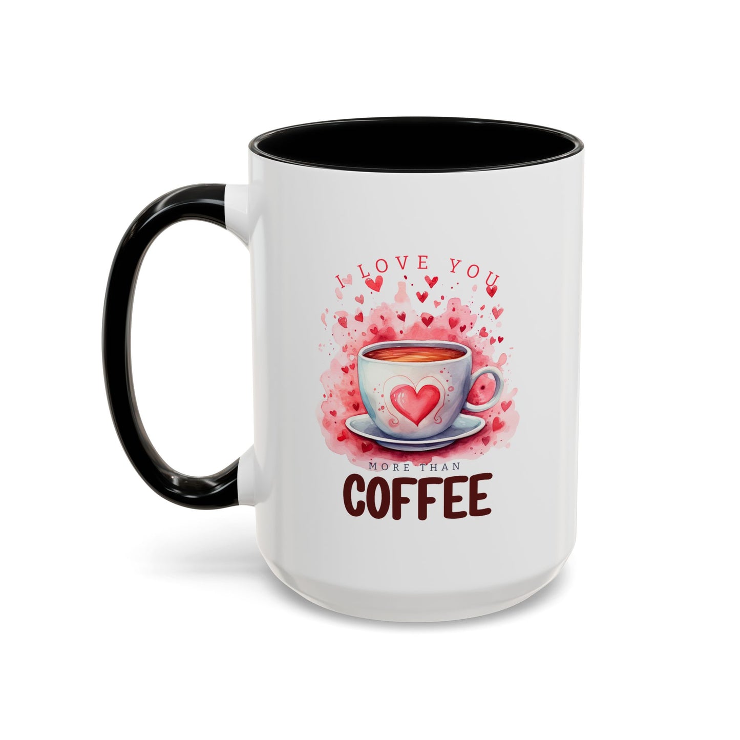 Valentine's Day Mug - I Love You Coffee