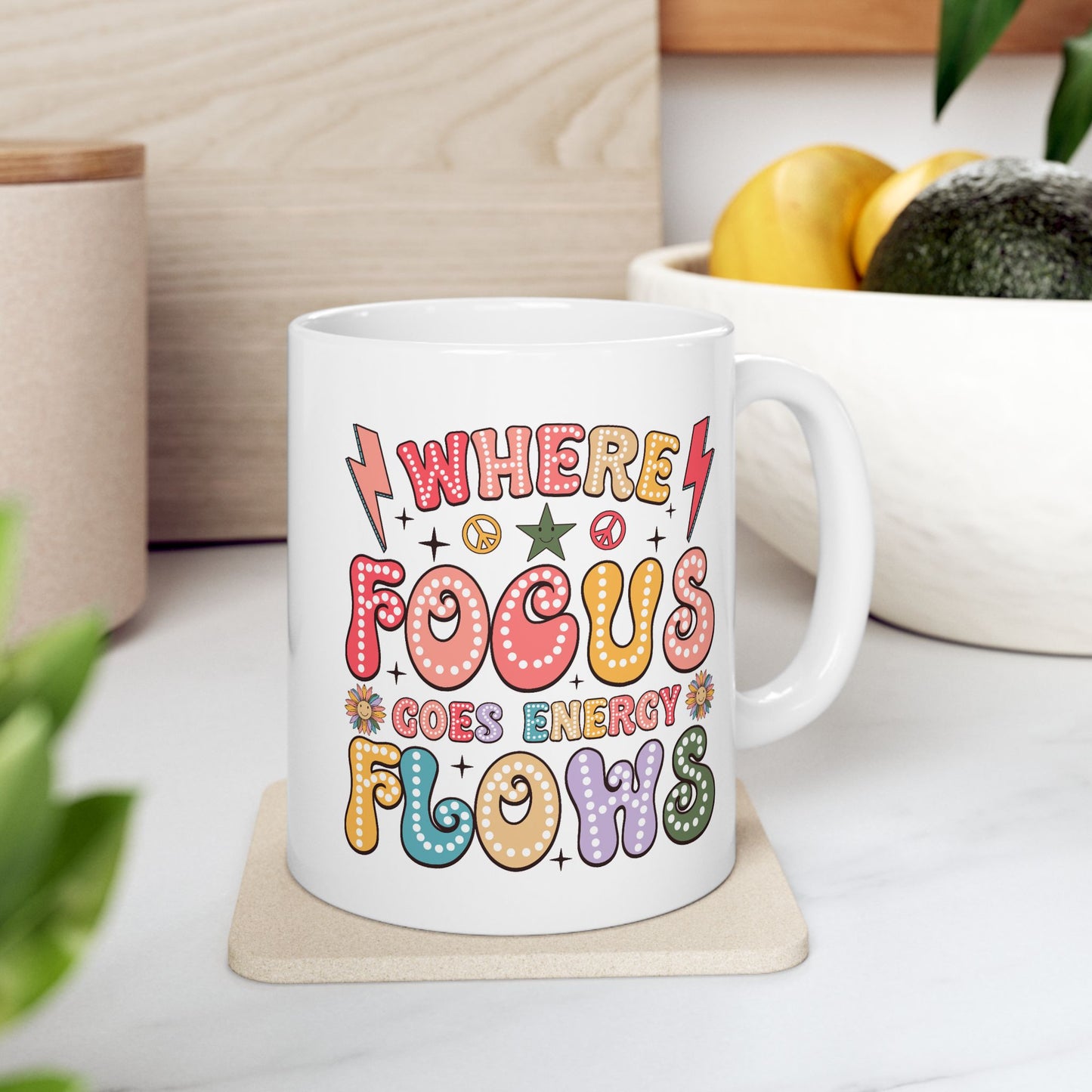 Wellness Mug - Where Focus Goes Energy Flows