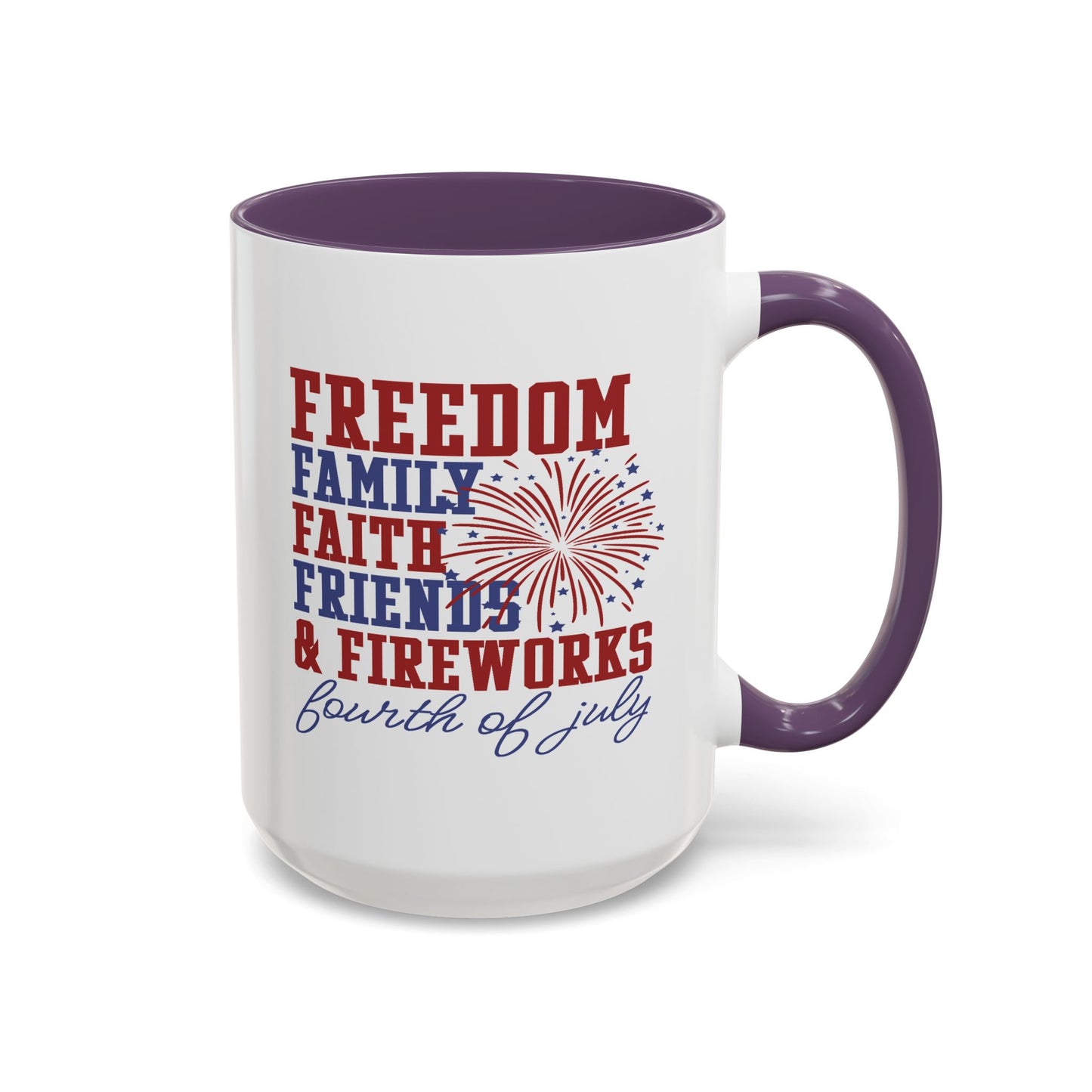 4th of July Mug - Freedom Family Faith