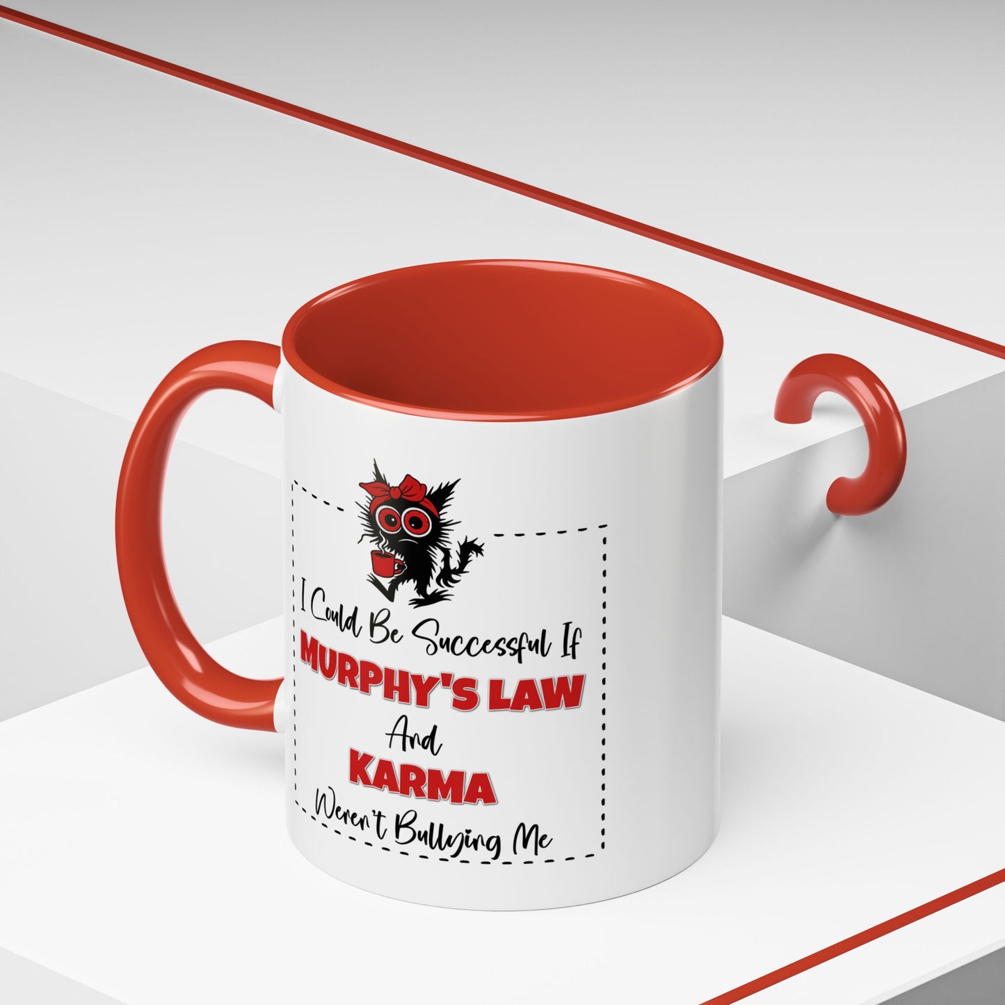 Humor Mug - I Could Be Successful