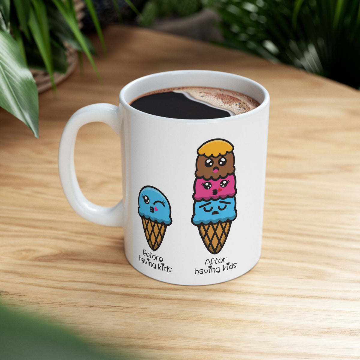 Humor Mug - Before Having Kids After Having Kids