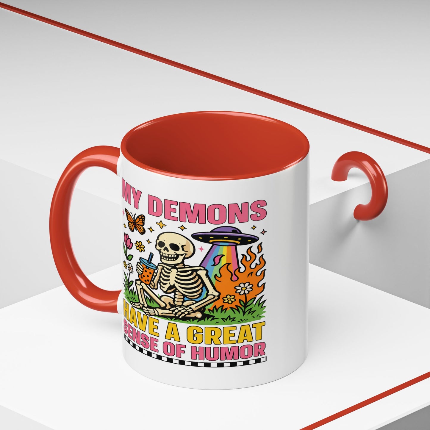 Humor Mug - My Demons