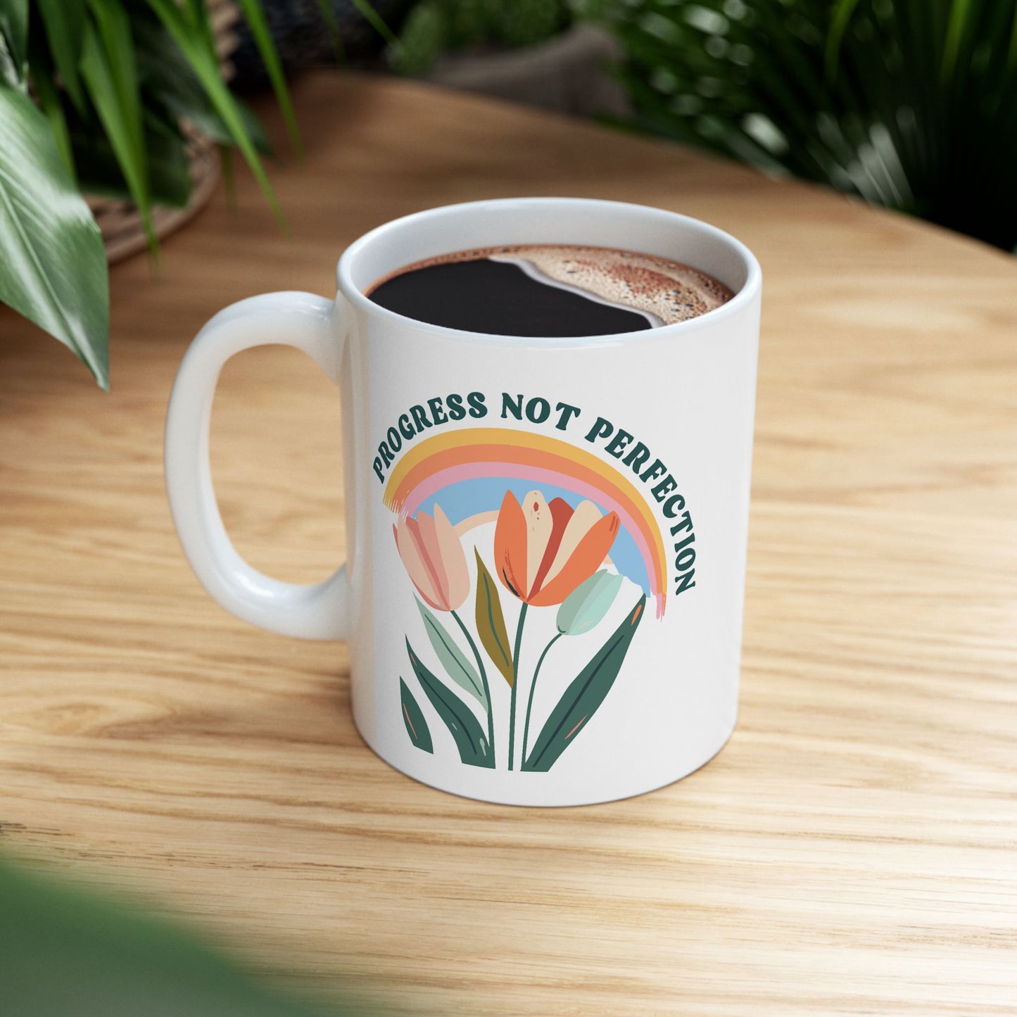 Motivation Mug - Progress Not Perfection Flowers
