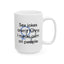 Adult Mug - Sex Jokes Aren't Funny I Mean Cum On People